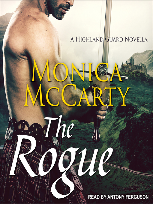 Title details for The Rogue by Monica McCarty - Available